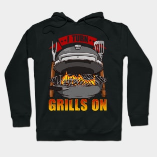 Barbeque I Turn Grills ON BBQ Funny Dad Hoodie